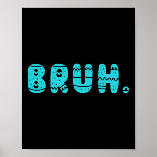 Bruh Meme Påsk Day Funny Bunny Eggs Tonåringars Bo Poster