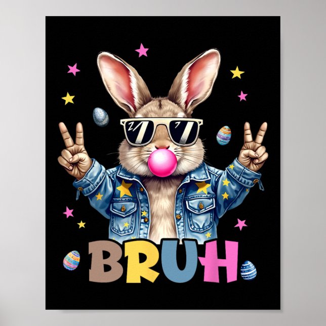 Bruh Meme Påsk Day Funny Bunny Eggs Tonåringars Bo Poster (Framsidan)