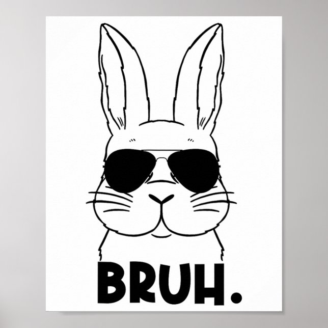 Bruh Meme Påsk Day Funny Bunny Eggs Tonåringars Bo Poster (Framsidan)