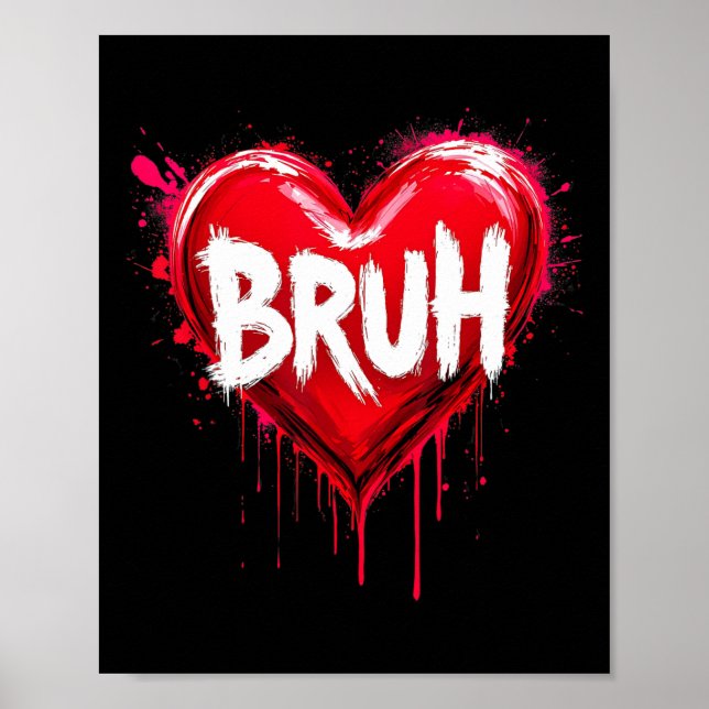 Bruh-meme rolig fras bro hälsning tonåringar pojka poster (Framsidan)