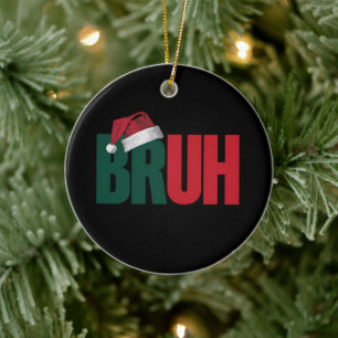 Bruh Meme Roligt Talesätt Bro Hälsning Jul Julgransprydnad Keramik