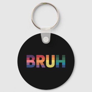 Bruh Meme Roligt Talesätt Bro Hilsning Gay HBTQ St Nyckelring