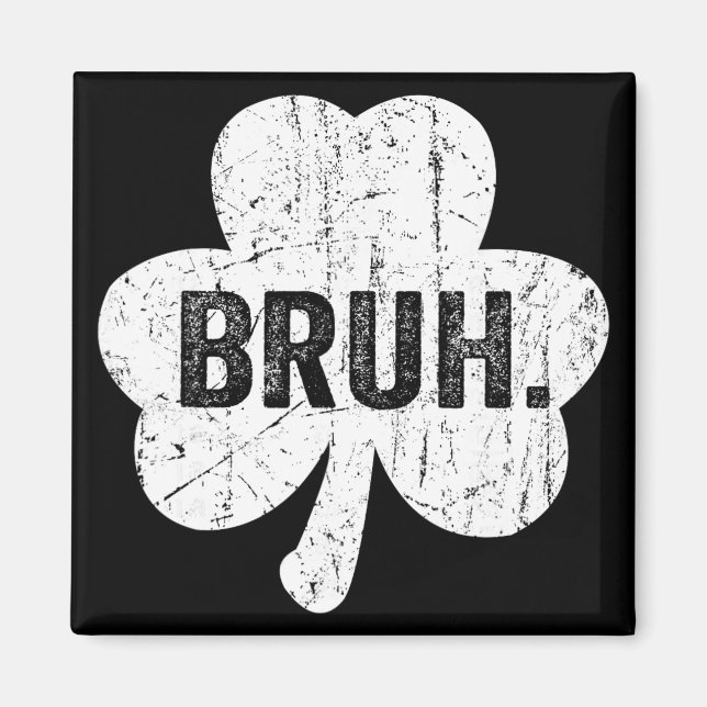 Bruh Meme Roligt Talesätt Bro Hilsning Tonårspojke Magnet (Framsidan)