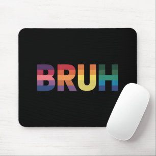 Bruh Meme Roligt Talesätt Bro Välkommen Gay HBTQ S Musmatta
