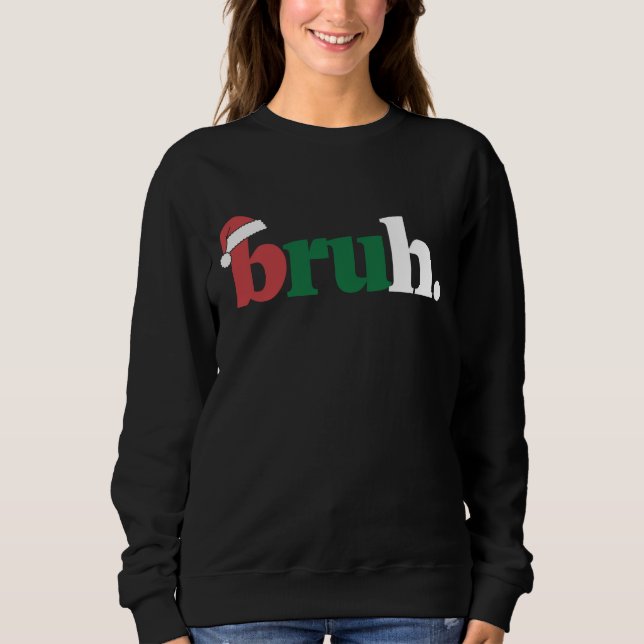 Bruh Meme Roligt Talesätt Bro Välkommen Jul T Shirt (Framsida)