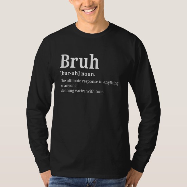 Bruh Meme  Sägande Bror Roligt  Sägande  4 T Shirt (Framsida)