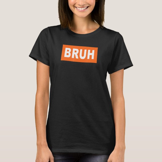 Bruh Meme Sayed Brother Boys Manar Sarcastic Souti T Shirt (Framsida)