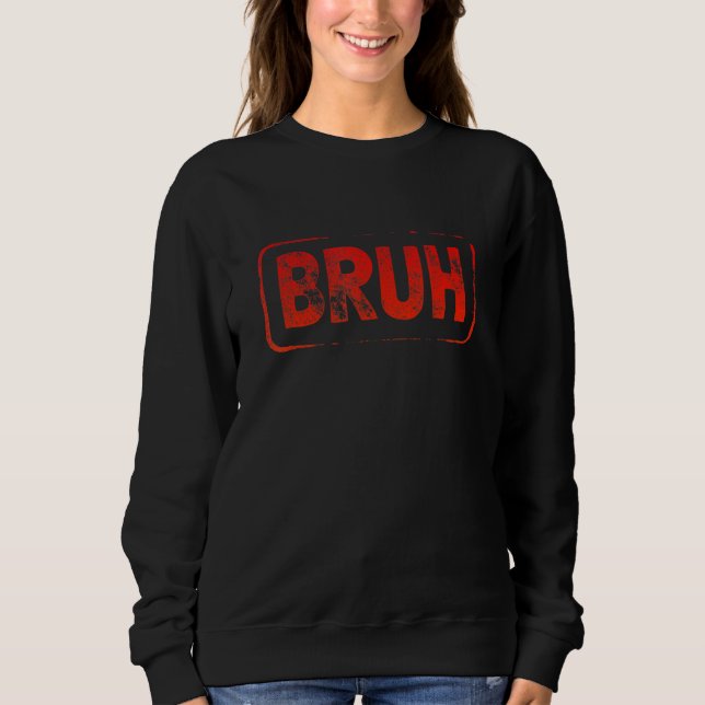 Bruh Meme Saying Brother Greeting Teens Boys Men T Shirt (Framsida)