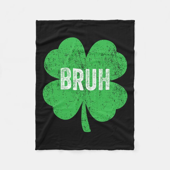 Bruh Meme Shamrock Funny St patricks day Tonåringa Fleecefilt (Framsidan)