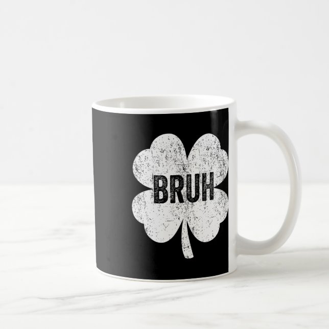 Bruh Meme Shamrock Funny St patricks day Tonåringa Kaffemugg (Höger)