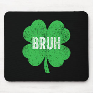 Bruh Meme Shamrock Funny St patricks day Tonåringa Musmatta