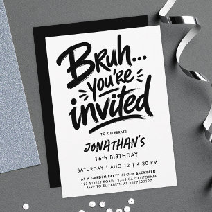 Bruh Modern Cool Typografi Graffiti Skrift 16e Inbjudningar