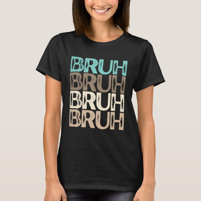 Bruh Multi Färg Blue Tan Khaki Brown Neutralt Bruh T Shirt (Framsida)