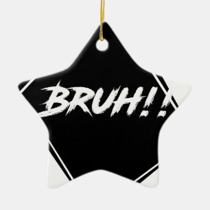 "Bruh" orddesign Julgransprydnad Keramik