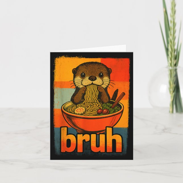 Bruh Otter Eating Japanese Ramen Noodles Men Women Kort (Framsida)