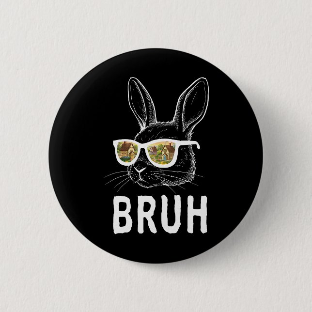 Bruh Påsk Day Funny Rabbit Bunny Ansikte Gles East Knapp (Framsida)
