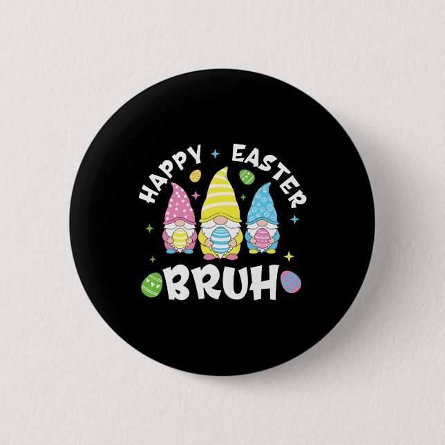 Bruh Påsk Day Funny Rabbit Bunny Glad påsk Gn Knapp (Framsida)