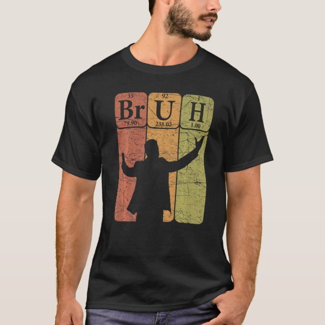 Bruh Periodic Bord Inslag Bro Slang Bruh Meme V T Shirt (Framsida)
