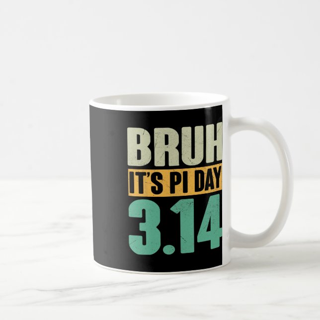 Bruh Pi Day 3.14 Pi Number Math Teacher Funny Pi D Kaffemugg (Höger)