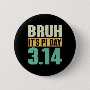 Bruh Pi Day 3.14 Pi Number Math Teacher Funny Pi D Knapp