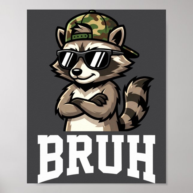 Bruh Raccoon Camo Hat Funny Youth Teens Kids Slang Poster (Framsidan)