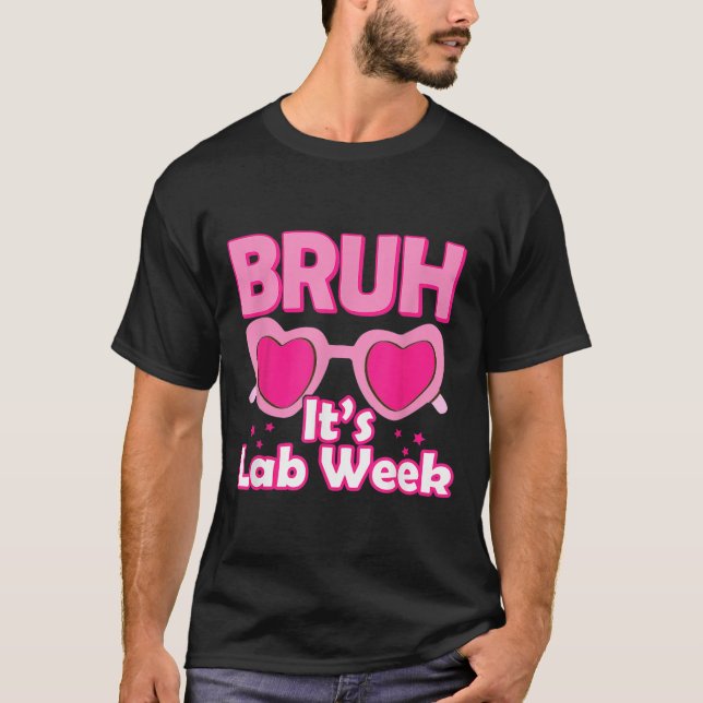 Bruh Rosa Lab Vecka 2024 Mediccal Lab Science Lab  T Shirt (Framsida)