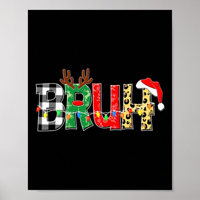 Bruh Rudolph Reindeer jul Pajamas Helgdag Xm Poster (Framsidan)
