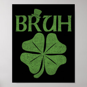 Bruh Shamrock Klöver St. Patrick's Day Manar Boy K Poster