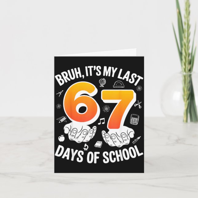 Bruh sista 67 skoldagar rolig 6 7 meme design kort (Framsida)
