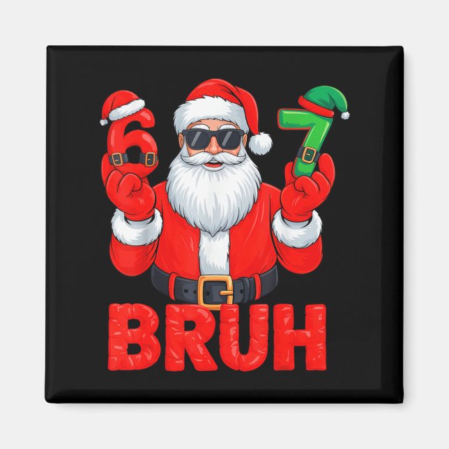 Bruh Six Seven 67 Meme 6 7 Elf Santa Christmas  Magnet (Framsidan)