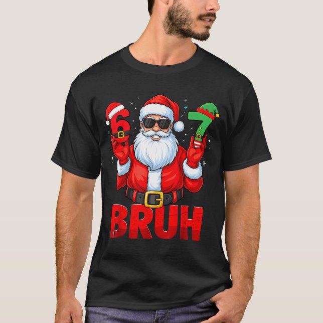 Bruh Six Seven 67 Meme 6 7 Elf Santa Christmas Paj T Shirt (Framsida)