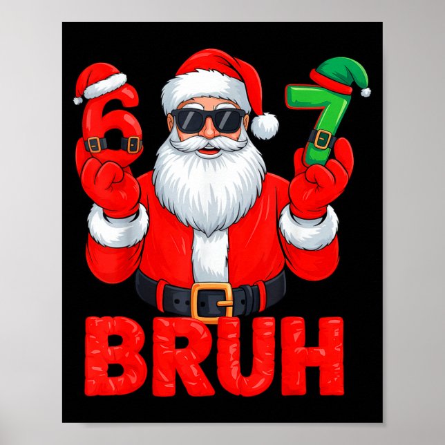 Bruh Six Seven 67 Meme 6 7 Elf Santa Christmas  Poster (Framsidan)