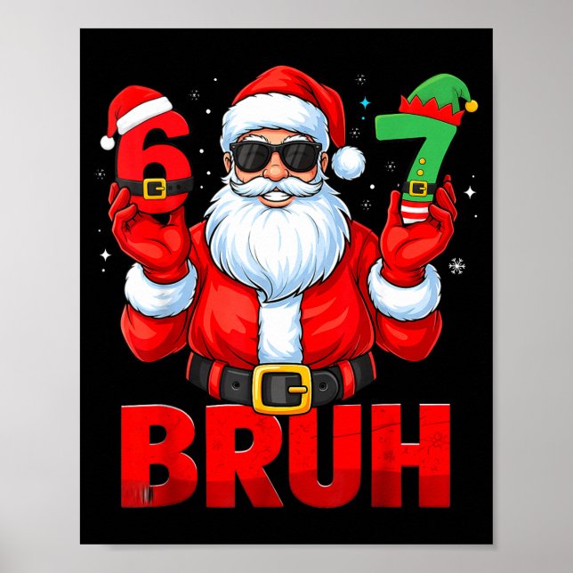 Bruh Six Seven 67 Meme 6 7 Tomte Santa Jul Pyjamas Poster (Framsidan)