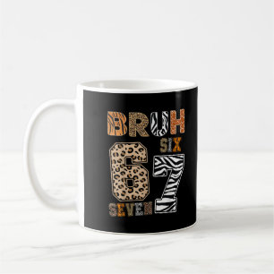 Bruh Six Seven 67 Meme Vilda Djurtryck Streetwea Kaffemugg