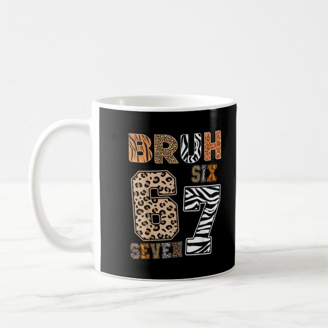 Bruh Six Seven 67 Meme Vilda Djurtryck Streetwea Kaffemugg (Vänster)