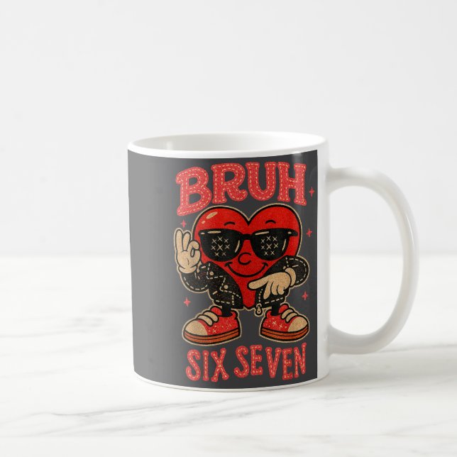 Bruh Six Seven Valentine Cute Heart 67 Meme Boys G Kaffemugg (Höger)