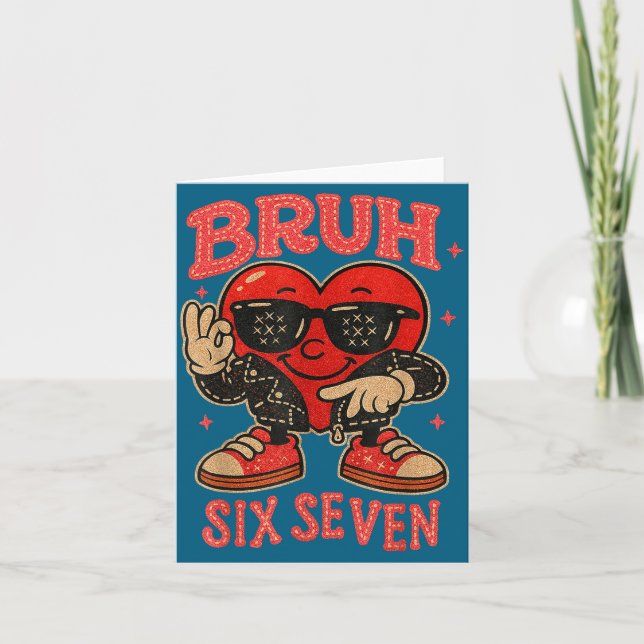 Bruh Six Seven Valentine Cute Heart 67 Meme Boys G Kort (Framsida)