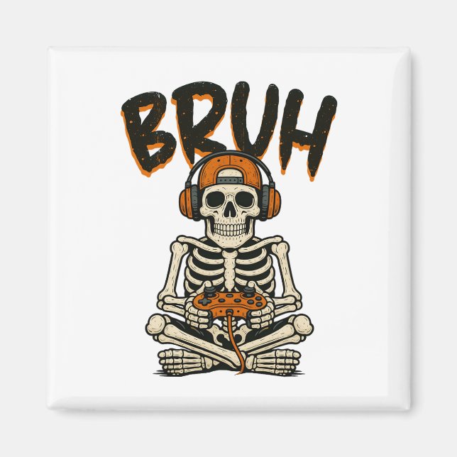 Bruh Skeleton Gamer Funny Halloween-videospel B Magnet (Framsidan)