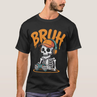 Bruh Skeleton Gamer Halloween T-Shirt - Funny Vide