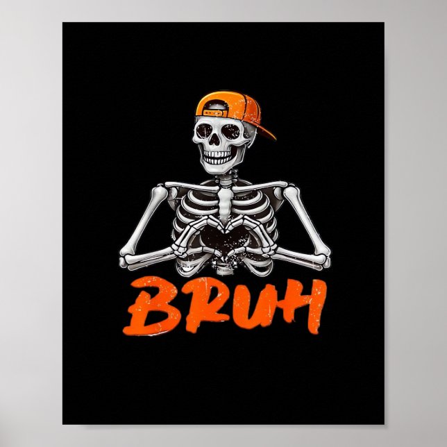 Bruh Skeleton Hand Heart Halloween Costumes Manar  Poster (Framsidan)