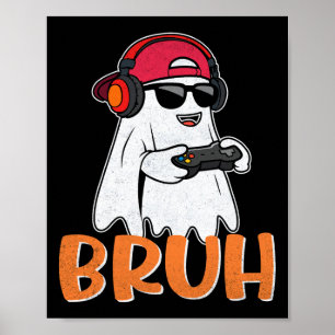 Bruh Spooky Boo Halloween-kostym Gamer Gaming Män Poster