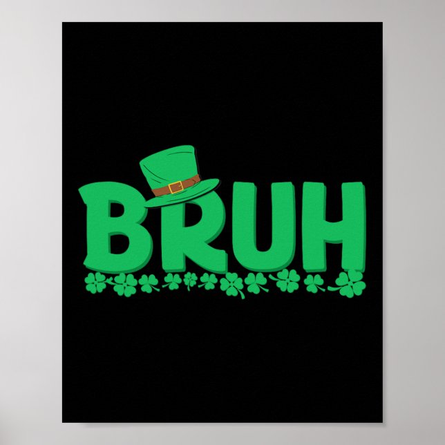 Bruh St patricks day Boys St Pats Bruh Meme Poster (Framsidan)