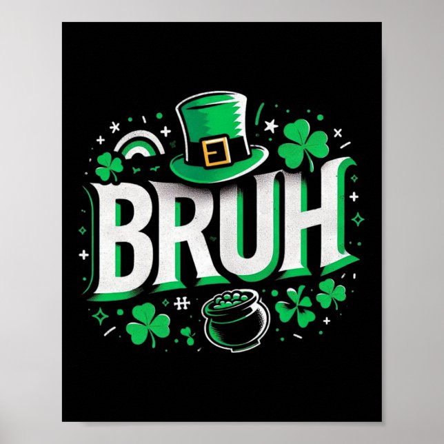 Bruh St patricks day Boys St Pats Bruh Memme 3 Poster (Framsidan)