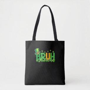 Bruh St patrick's day Tonåringars Boys Kids Funny Tygkasse