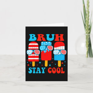 Bruh Stanna Coola 4 juli Popsicle Boys Manar Usa A Kort
