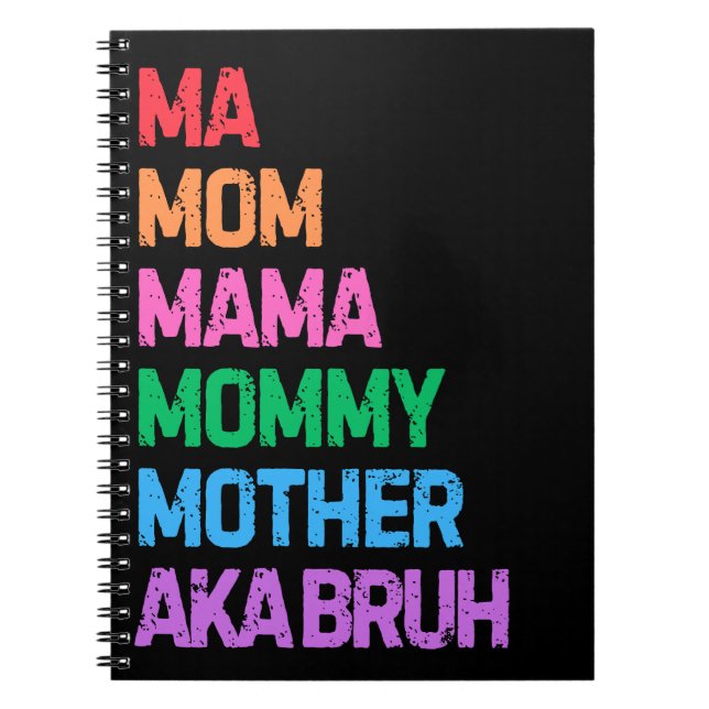 Bruh, tidigare känd som mamma mors dag mamma-gåva anteckningsbok (Framsidan)