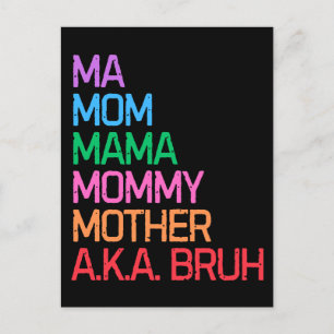 Bruh, tidigare känd som mamma mors dag mamma-gåva helg vykort