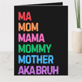 Bruh, tidigare känd som mamma mors dag mamma-gåva kort