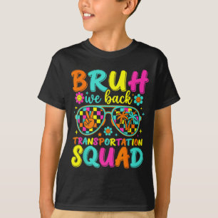 Bruh tillbaka transportgruppen rolig tillbaka till t shirt