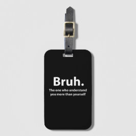 Bruh Typografi Bruh Bagagebricka